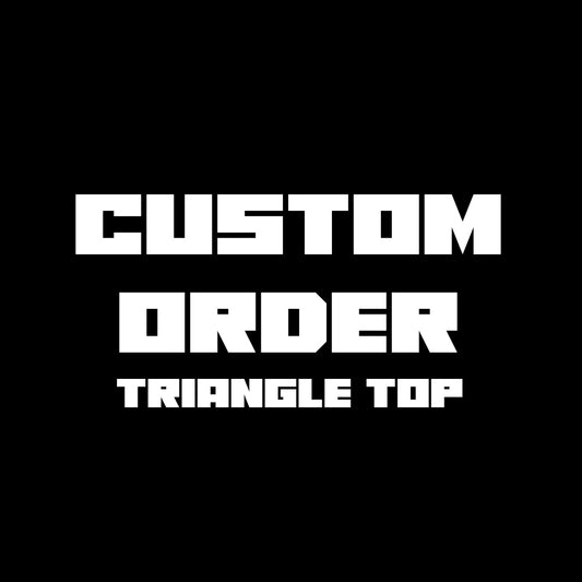 Triangle Top - Custom Order